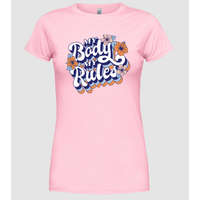 Pólómánia My Body My Rules - Női Kerek nyakú Póló