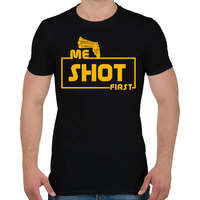 printfashion ME SHOT FIRST - Férfi póló - Fekete