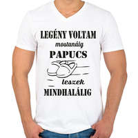 printfashion Legény voltam mostanáig, papucs leszek mindhalálig - Férfi V-nyakú póló - Fehér