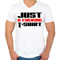 printfashion just-a-fucking-t-shirt-2-red-black - Férfi V-nyakú póló - Fehér