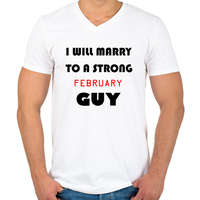 printfashion Egy erős februári pasihoz fogok hozzá menni - Férfi V-nyakú póló - Fehér