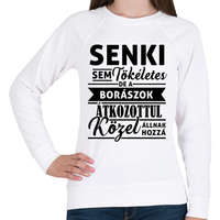 printfashion Senki sem tökéletes, de a borászok... - Női pulóver - Fehér