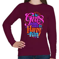 printfashion A lányok csak szórakozni akarnak - Női pulóver - Bordó