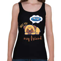 printfashion Miss you my friend - Kutyás - Női atléta - Fekete