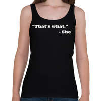 printfashion That's what she said - Női atléta - Fekete