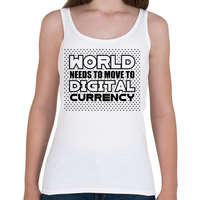 printfashion World-needs-to-move-to-digital-currency - Női atléta - Fehér