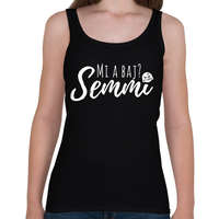 printfashion Mi a baj? Semmi - Vicces feliratos ajándék ötlet párodnak - Női atléta - Fekete