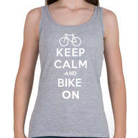 printfashion Keep Calm and Bike ON! - Női atléta - Sport szürke