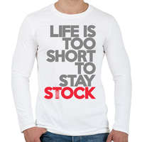 printfashion Life is too short to stay Stock - Férfi hosszú ujjú póló - Fehér