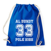 printfashion 33 Al Bundy - Sportzsák, Tornazsák - Bright royal