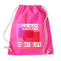 printfashion music is my life - Sportzsák, Tornazsák - Fukszia