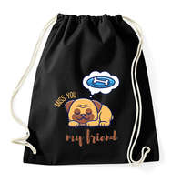 printfashion Miss you my friend - Kutyás - Sportzsák, Tornazsák - Fekete