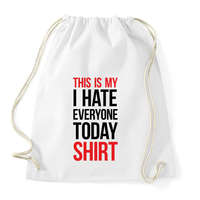 printfashion This is my shirt - black - Sportzsák, Tornazsák - Fehér