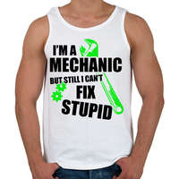 printfashion Szerelő vagyok, de a hülyéket nem lehet megjavítani - Férfi atléta - Fehér