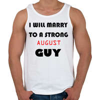 printfashion Egy erős augusztusi pasihoz fogok hozzá menni - Férfi atléta - Fehér