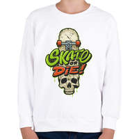 printfashion Gördeszka - skate or die - Gyerek pulóver - Fehér