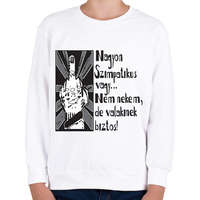 printfashion nagyon szimpatikus vagy...b - Gyerek pulóver - Fehér