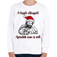 printfashion A bejgli elfogyott, ajándék nem is volt Bud Spencer - Gyerek pulóver - Fehér