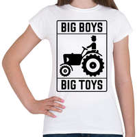 printfashion Big boys big toys - traktoros - Női póló - Fehér