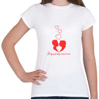 printfashion Forever mine - Női póló - Fehér