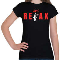 printfashion Just Relax kutyus - Női póló - Fekete