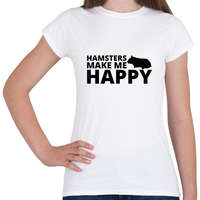 printfashion Hamsters make me happy - Női póló - Fehér