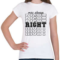 printfashion Mrs always right páros 1 - Női póló - Fehér