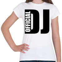 printfashion Official Dj - Női póló - Fehér