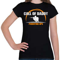 printfashion Call of Daddy apa vigyáz rád - Női póló - Fekete