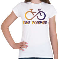 printfashion Bike forever - Női póló - Fehér
