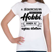 printfashion A jégkorcsolya nem csak egy hobbi - Női póló - Fehér