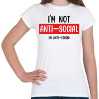 printfashion I'm not anti-social (black) - Női póló - Fehér