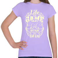 printfashion Az élet egy játék - Női póló - Viola