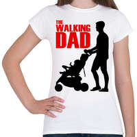 printfashion The walking dad - Női póló - Fehér