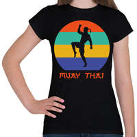 printfashion Muay Thai - Harcművészet - Női póló - Fekete