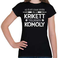printfashion A krikett teljesen komoly - Női póló - Fekete