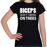 printfashion Bicepsz nem a fán terem - Női póló - Fekete
