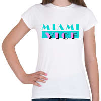 printfashion Miami Vice - Női póló - Fehér