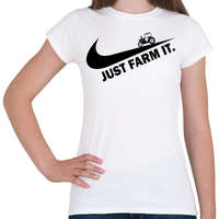 printfashion Just farm it - Női póló - Fehér