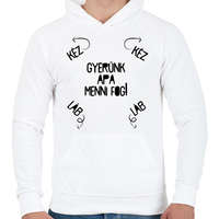 printfashion Gyerünk apa menni fog! - Férfi kapucnis pulóver - Fehér