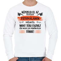 printfashion Tetoválások nélkül - Fekete - Férfi pulóver - Fehér