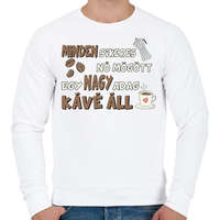 printfashion Minden sikeres nő mögött egy nagy adag kávé áll - Férfi pulóver - Fehér