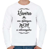 printfashion Kávéra van szükségem fekete - Férfi pulóver - Fehér