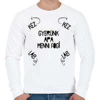 printfashion Gyerünk apa menni fog! - Férfi pulóver - Fehér
