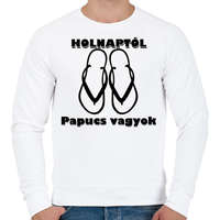 printfashion Papucs leszek holnaptól! - Férfi pulóver - Fehér