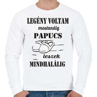 printfashion Legény voltam mostanáig, papucs leszek mindhalálig - Férfi pulóver - Fehér