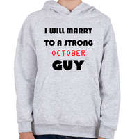 printfashion Egy erős októberi pasihoz fogok hozzá menni - Gyerek kapucnis pulóver - Sport szürke