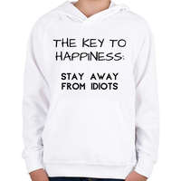 printfashion The key to happiness. Stay away from idiots. - Gyerek kapucnis pulóver - Fehér