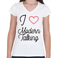 printfashion I love Modern Talking - Női V-nyakú póló - Fehér