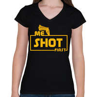 printfashion ME SHOT FIRST - Női V-nyakú póló - Fekete